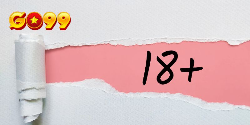 Bạn phải đủ 18 tuổi để tham gia tại nhà cái
