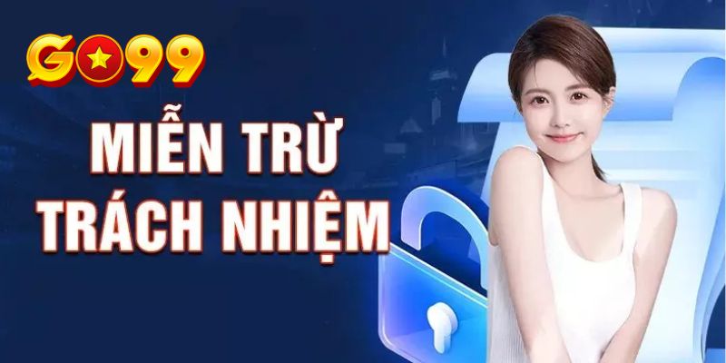 Cách Thức Giải Quyết Liên Quan Đến Miễn Trừ Trách Nhiệm